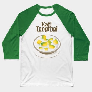 Street Food Thai Dessert Baseball T-Shirt